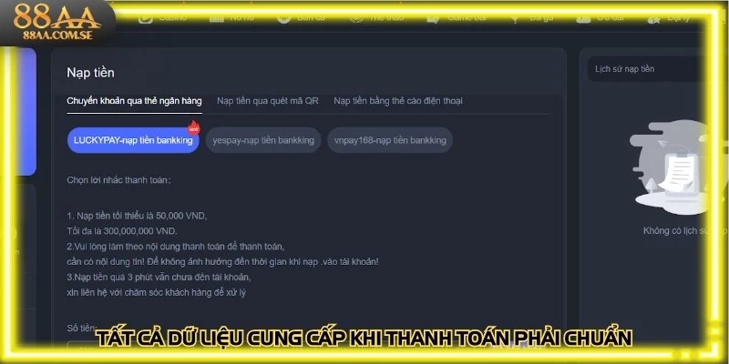 Tất cả dữ liệu cung cấp khi thanh toán phải chuẩn xác nhất